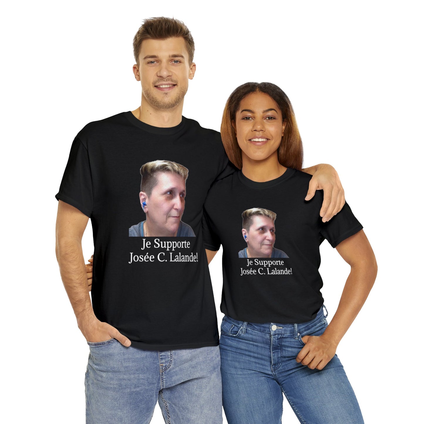 T-Shirt "Je Supporte Josée C. Lalande - Chanteuse"  (VERSION FRANÇAISE)